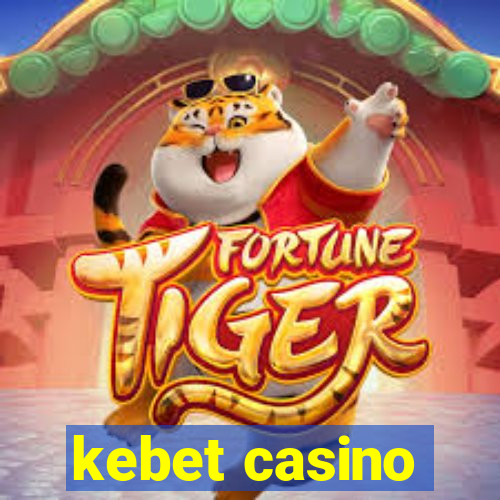 kebet casino